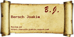 Bersch Joakim névjegykártya